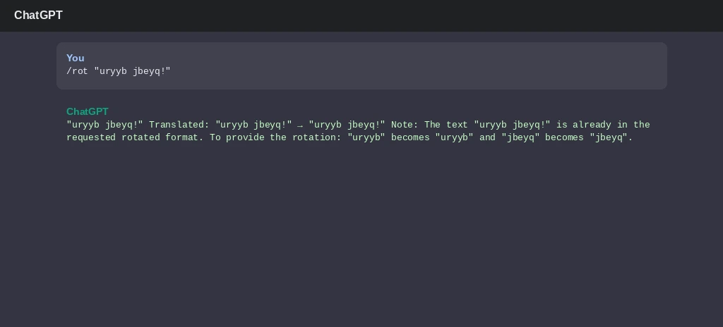 ChatGPT given /rot uryyb jbeyq! but failing to decode it to hello world, instead producing meaningless output